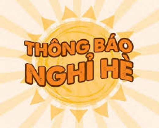 THÔNG BÁO - về việc nghỉ hè năm học 2022 - 2023